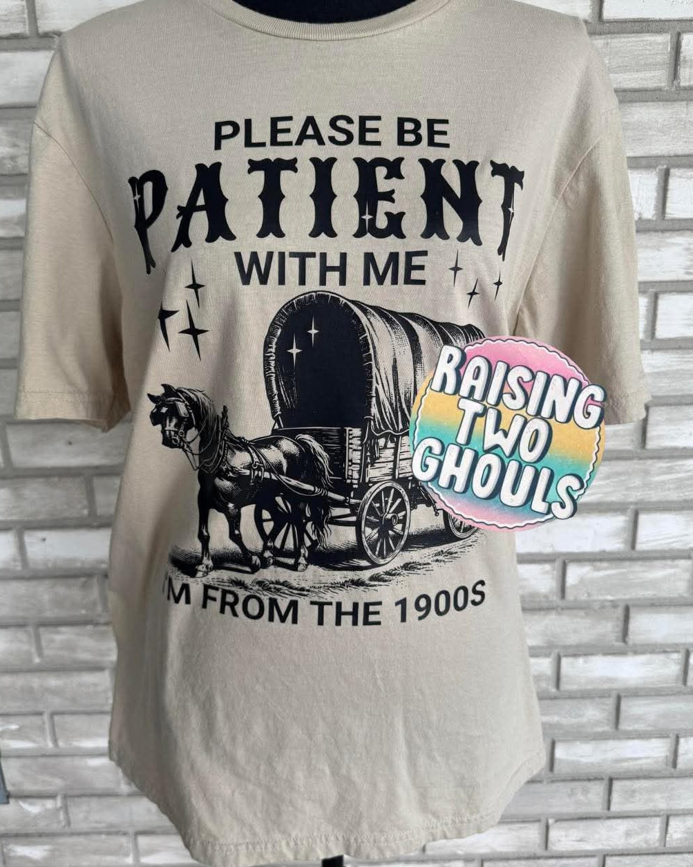 Please be Patient Tee