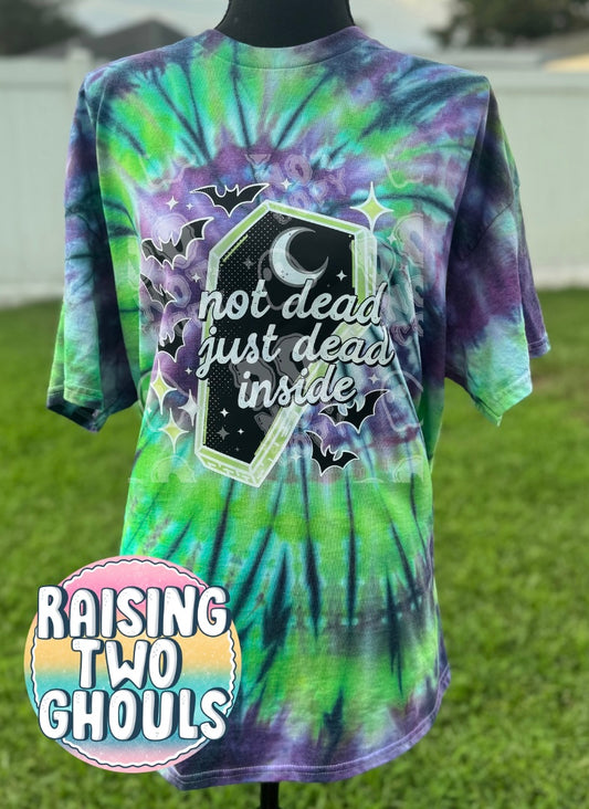 Not Dead, Just Dead Inside Dye Tee