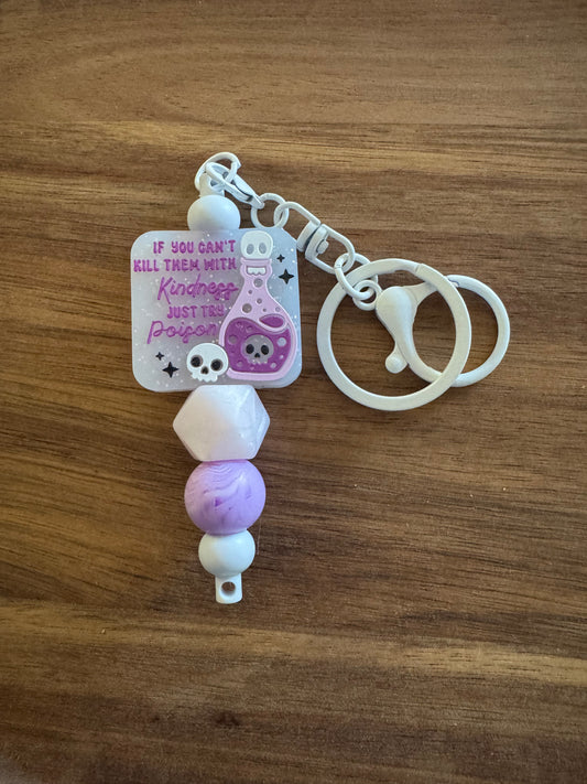 Kill Them With Kindness Keychain